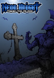 Neon Knight: Vengeance From The Grave