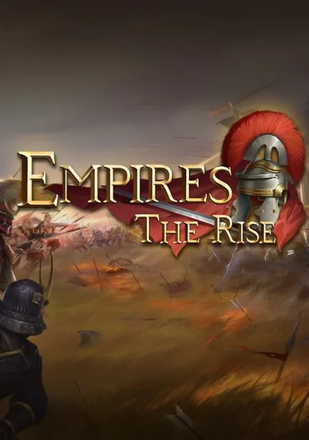 Empires: The Rise