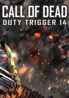 Call of Dead: Duty Trigger 14