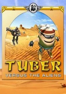 Tuber versus the Aliens