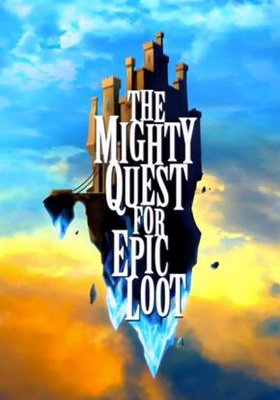 The Mighty Quest for Epic Loot