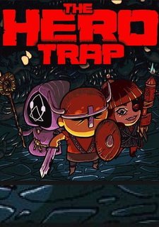 The Hero Trap