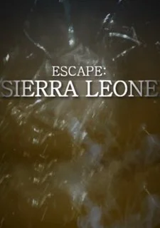 Escape: Sierra Leone
