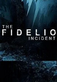 The Fidelio Incident