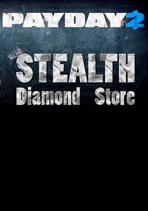 PayDay 2: The Diamond Store Heist