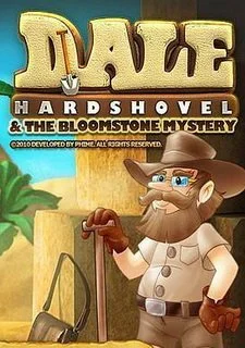 Dale Hardshovel and the Bloomstone Mystery
