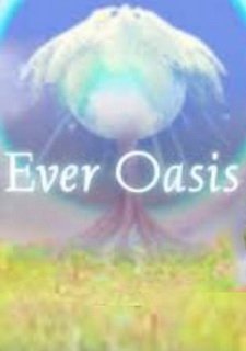Ever Oasis