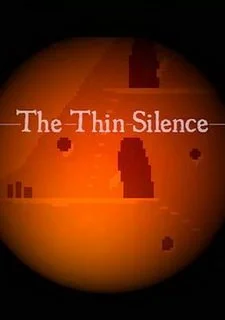 The Thin Silence