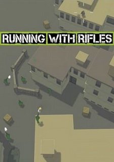 Running with Rifles