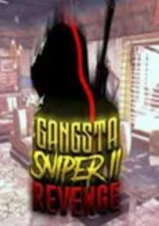 Gangsta Sniper 2: Revenge