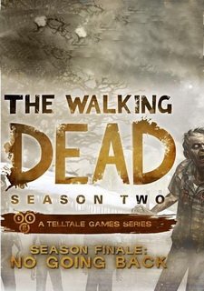 The Walking Dead: Season Two Finale No Going Back