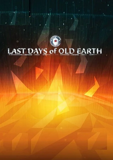 Last Days of Old Earth