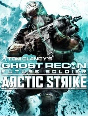 Tom Clancy's Ghost Recon: Future Soldier - Arctic Strike