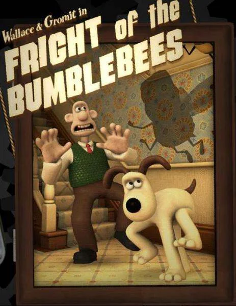 Wallace and Gromit Episode 101 - Fright of the Bumblebees