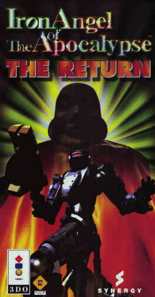 Iron Angel of the Apocalyspe: The Return