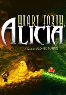Heart Forth, Alicia