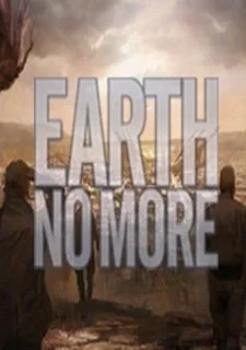 Earth No More