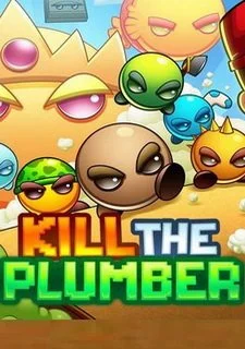 Kill The Plumber