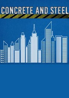 Concrete and Steel
