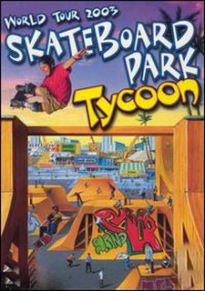 Skateboard Park Tycoon World Tour 2003