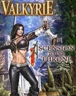 Ascension to the Throne: Valkyrie