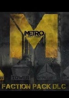 Metro: Last Light - Faction Pack