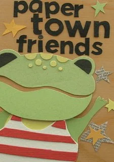 Paper Town Friends