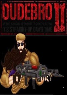 Dudebro 2