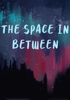 The Space in Between