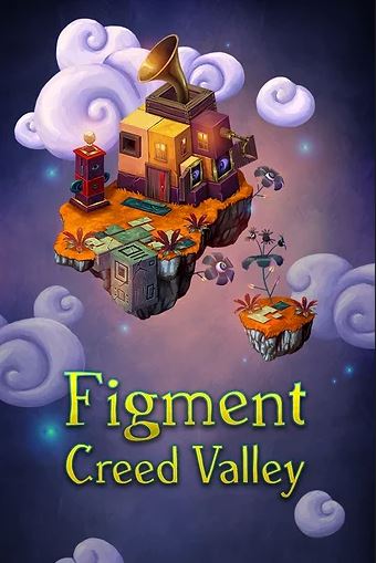 Figment 2: Creed Valley