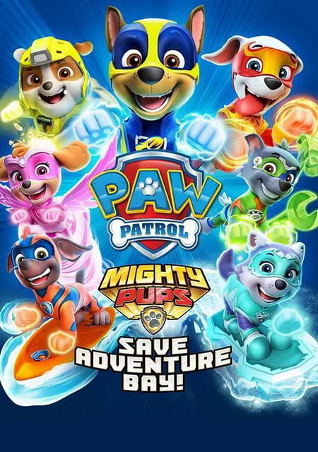 PAW Patrol: Mighty Pups Save Adventure Bay