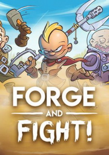 Forge and Fight!