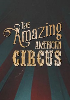 The Amazing American Circus