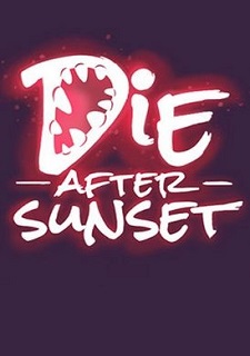 Die After Sunset