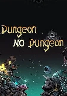 Dungeon No Dungeon