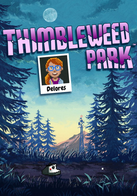 Delores: A Thimbleweed Park Mini-Adventure