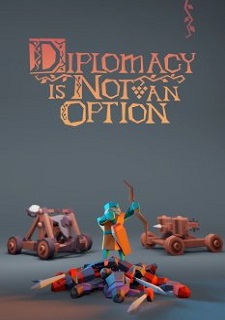 Diplomacy is Not an Option