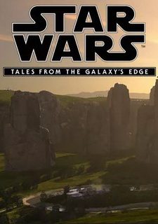 Star Wars: Tales from the Galaxy's Edge