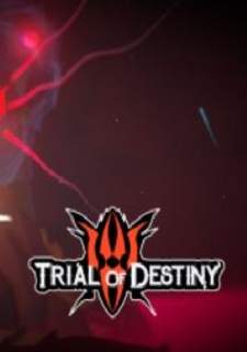Trial Of Destiny