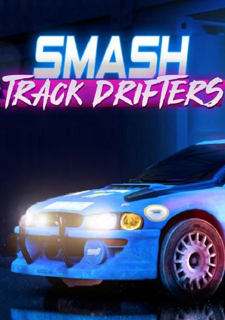 Smash Track Drifters