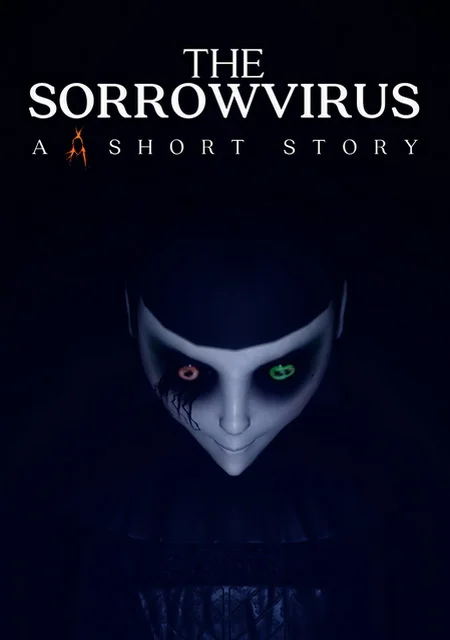 The Sorrowvirus: A Faceless Short Story