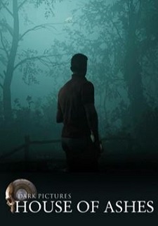 The Dark Pictures: House of Ashes