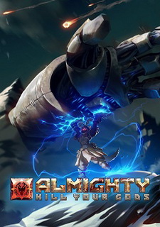 Almighty: Kill Your Gods