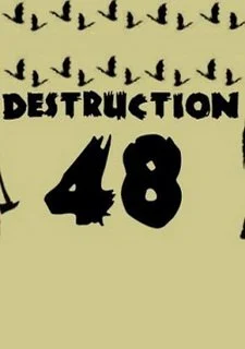 Destruction 48