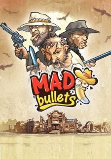 Mad Bullets
