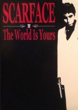 Scarface: The World is Yours