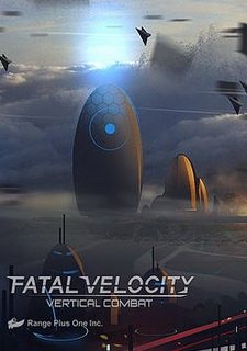 Fatal Velocity: Vertical Combat