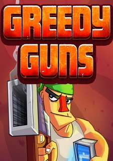 Greedy Guns