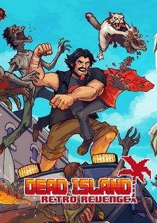 Dead Island: Retro Revenge