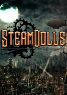 SteamDolls: Order of Chaos